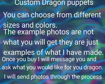 Custom Dragon puppets