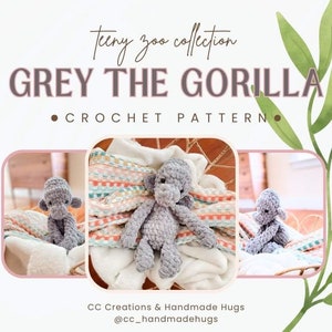 May include: Grey the Gorilla crochet pattern, a crochet amigurumi pattern for a grey gorilla sitting on a white blanket. The pattern is available for purchase from CC Creations & Handmade Hugs on Instagram @cc_handmadehugs.