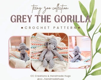 Grey the Gorilla / Low Sew Crochet Pattern - Teeny Zoo Crew