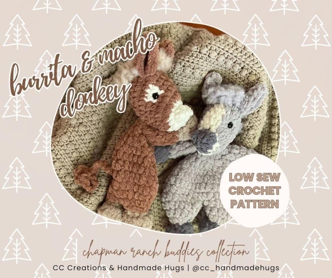 Macho Pattern Macho and Burrita Donkeys / Chapman Ranch Buddies / Low Sew Crochet ...
