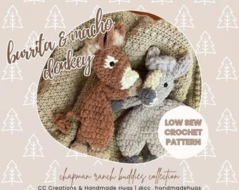 May include: Two crocheted donkey plushies, one brown and one gray, are featured in a circular design. The text "burrita & macho donkey" is above the donkeys, and "LOW SEW CROCHET PATTERN" is below. The phrase "chapman ranch buddies collection" is also visible.