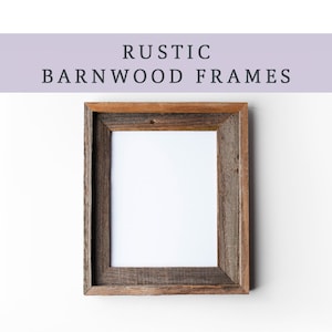 May include: A rustic wood picture frame with a natural wood finish. The frame has a simple design and is perfect for displaying photos or artwork.
