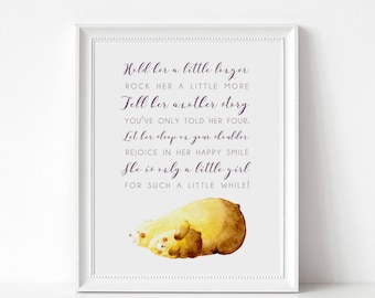 Hold Her a Little Longer Wall Art Print - Nursery Print - Baby Girl Bear Theme - Baby Shower Gift - Text Color is Customizable