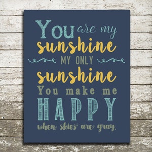You Are My Sunshine Wall Art Print - Nursery Prints Baby Boy - Baby Shower Gift - Many Sizes and Colors