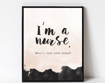 NURSE Gift, Art Print for Nurse, Nurse Appreciation Gift, Thank You Gift, Thinking of You, Medical Assistant Gift