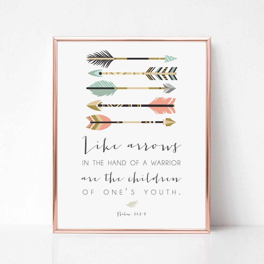 Bible Verse Scripture Print Like Arrows in the Hand of a Warrior Psalm