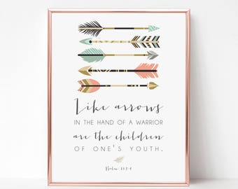 Bible Verse Scripture Print - Like Arrows in the Hand of a Warrior - Psalm 127:4 - Gift for Mom or Dad