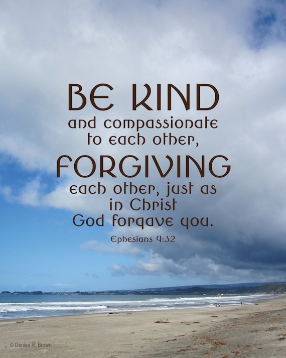 Be Kind (Ephesians 4:32), Original Photography Print 8x10