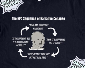 NPC Narrative Collapse Red Pill Shirt, Red Pill T Shirts, T Shirts For Conservatives, Right Wing T Shirts, Funny Republican Shirt