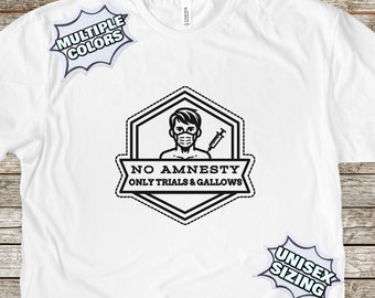 No Amnesty Only Trials & Gallows Anti Vax Shirt, Anti COVID Vax Shirt, Anti Fauci T Shirts, Anti Vax T Shirt, Anti Vaccination Shirt
