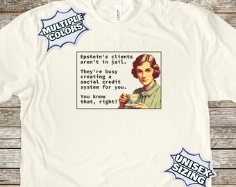 Espstein Conspiracy Theory Shirt, Jeffrey Epstein Shirts, Red Pill T Shirts, Epstein's Clients Aren't In Jail Tees