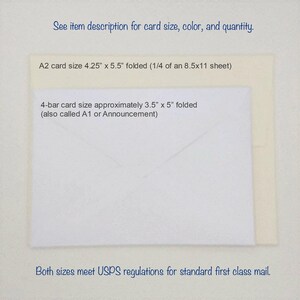 May include: Image showing two card sizes: A2 cards (4.25" x 5.5" folded) and 4-bar cards (approximately 3.5" x 5" folded). The text on the image states that both sizes meet USPS regulations for standard first-class mail. See item description for more details.