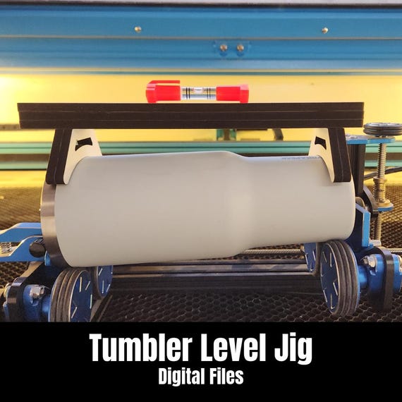 Tumbler Level - Digital Laser Cutting File