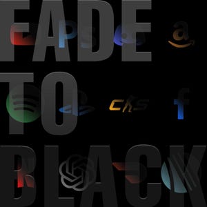Może przedstawiać: Czarna grafika z napisem "FADE TO BLACK" dużymi, szarymi literami. Obraz zawiera logo różnych aplikacji i platform, w tym Spotify, Amazon i Facebook, z efektem rozmycia.