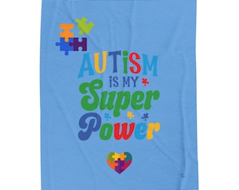 Autisme deken, autisme bewustzijn, autisme is mijn superkracht, cadeau voor autisme, ASS, zintuiglijke gave, fluwelen pluche deken