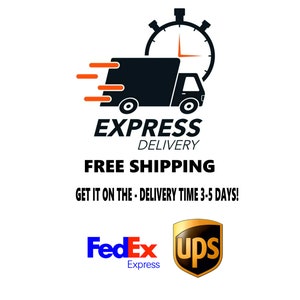 May include: A black delivery truck with a white clock above it. The text "EXPRESS DELIVERY FREE SHIPPING GET IT ON THE - DELIVERY TIME 3-5 DAYS!" is below the truck. The logos for FedEx and UPS are below the text.