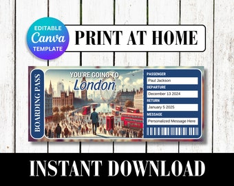 May include: A printable boarding pass template with a photo of London, England. The text on the pass reads "You're going to London."  The template includes fields for passenger name, departure date, return date, and a personalized message.