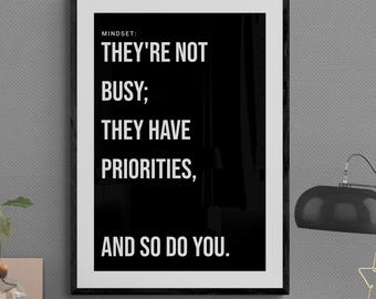 Make Priorities | Busy | Mindset | Motivational Wall Art | Hustle | Success | Inspiration | Hard | Inspirational Growth | Execute