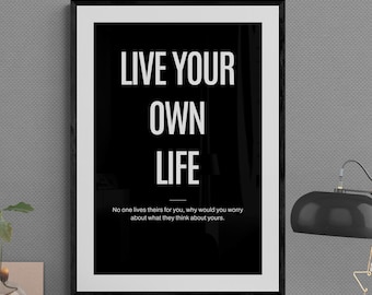 Póster "Vive tu propia vida": Arte mural motivacional