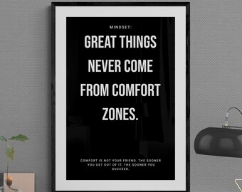 Bra saker kommer aldrig från komfortzoner | Arbete | Tänkesätt | Motiverande väggkonst | Livslust | Inspirationstillväxt | Utför passion | Framgång