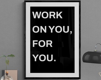 Jobba på dig för dig-tryck: Motiverande väggkonst