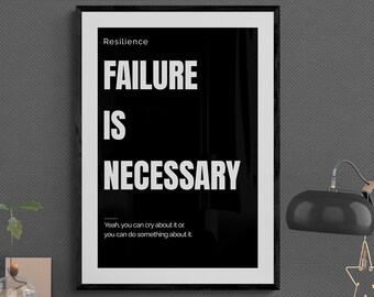 Motståndskraftsaffisch: Misslyckande är nödvändigt - Motiverande väggkonst