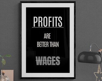 Vinst framför löner-affisch: Motiverande väggkonst