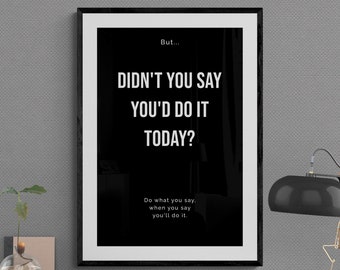 Keep Your Word | Seize Day | Motivation | Decor | Hustle | Success | Entrepreneur | Consistency | Inspiration | Grind