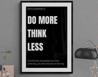 Don't Overthink | Seize the Day | Motivation | Decor | Hustle | Optimistic | Success | Entrepreneur | Consistency | Inspiration | Grind