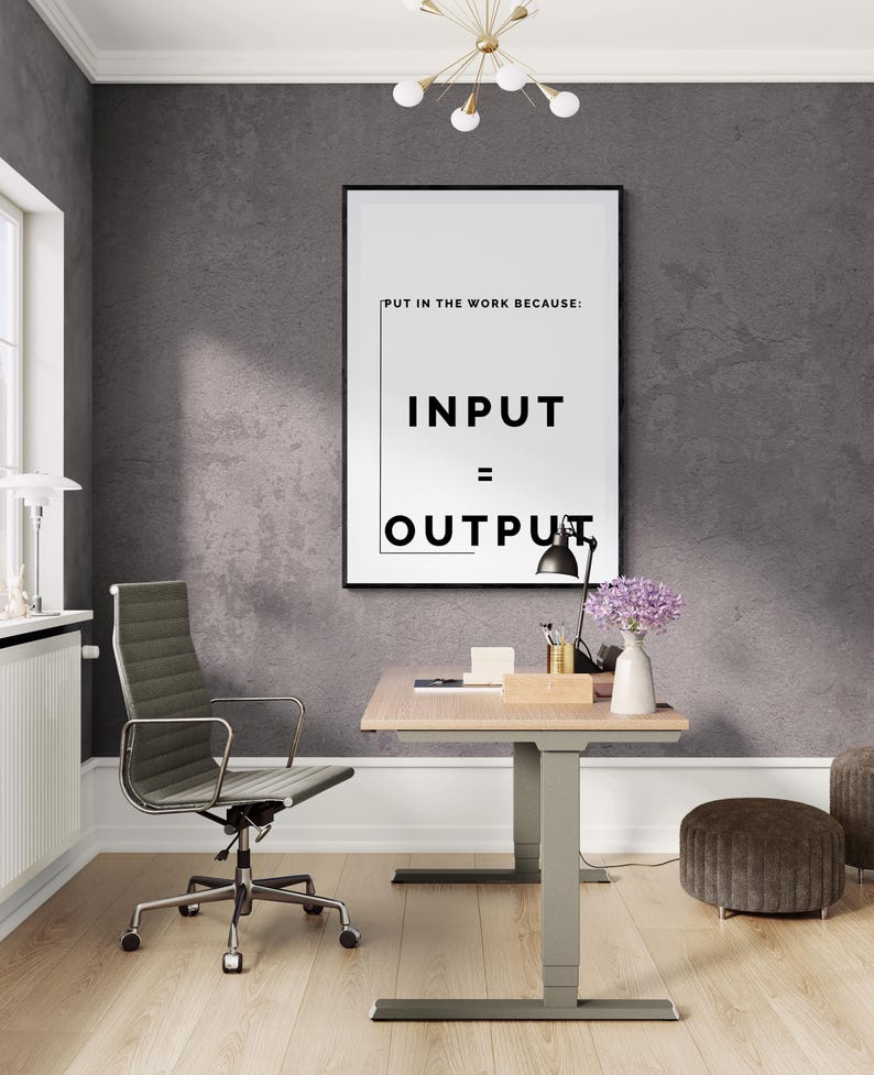 Input = Output | Maximum Effort | Seize Day | Motivation | Decor ...