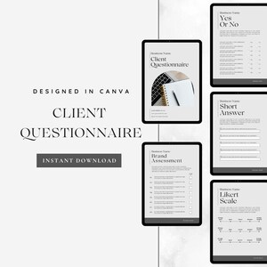 May include: A digital download of a client questionnaire template designed in Canva. The template includes four different sections: Client Questionnaire, Yes or No, Short Answer, and Likert Scale. Each section has a black and white design with a simple, modern aesthetic.