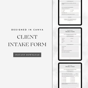 May include: A black and white digital client intake form template designed in Canva. The form includes sections for personal information, business details, and questions about services and experience. The text "Client Intake Form" and "Instant Download" are displayed on the page.