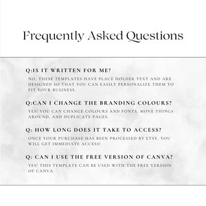 May include: Frequently Asked Questions about a digital template. The text asks if the template is written for the buyer, if the branding colors can be changed, how long it takes to access the template, and if the free version of Canva can be used.