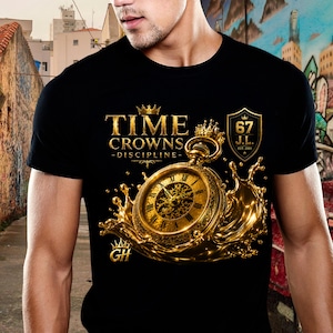 Personalized Time Crowns Discipline Shirt | Custom Legacy T-Shirt | Luxury Gold Clock Graphic Tee | Motivational Streetwear