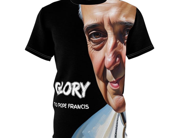 PAPAPope Francis Tribute Tee, Unique Pop Culture Shirt, Faith-Based Apparel, Inspirational Gift, Religious Collectible