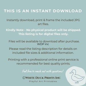 Puede incluir: Anuncio de una impresi&oacute;n de arte digital con el texto "THIS IS AN INSTANT DOWNLOAD". La imagen incluye instrucciones para descargar, imprimir y enmarcar los archivos JPG. La imagen tambi&eacute;n incluye el texto "WHITE DUCK PRINTS INC Playful Art Printables".