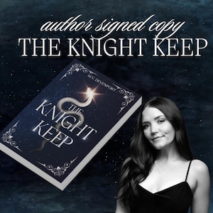 May include: An author signed copy of "THE KNIGHT KEEP" book. The book cover features a dark blue background with a white snake design and the title in white. The author is smiling in the image.