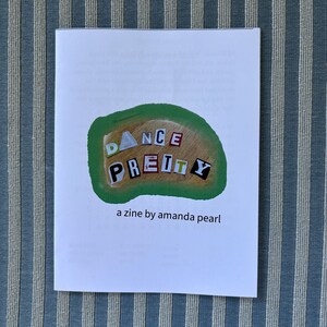 Dance Pretty, 1a edizione, 25 - zine sull'arte, la vita e altro ancora