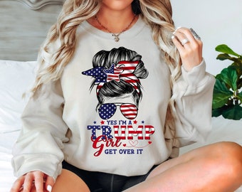 Trump Girl Sweatshirt, Trump 2025 Sweatshirt, Pro Trump Sweater, Pro America Sweat, Republican Sweater, Trump Women Sweatshirt, USA Flag Tee