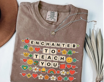 Comfort Colors® Enchanted to Teach You Shirt - Cute Teacher Gift - Back to School Teacher Tee - Teacher Appreciation Shirt, Retro School Tee