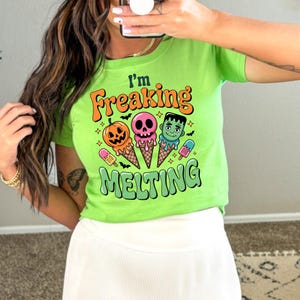 I&#39;m Freaking Melting Shirt, Spooky Ice Cream Shirt, Halloween Gift, Summer Shirt, Halloween Gothic Tee, Holiday Vacation Tee, Summerween Tee