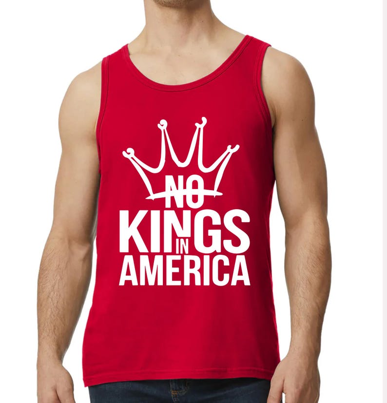 May include: Red vest top featuring the white text "NO KINGS IN AMERICA" and a crown design. The sleeveless top is made of a soft material.