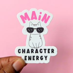 VINYL STICKER - "Hauptcharakter Energie" wasserdichter Aufkleber Vertrauen Selbstwertgefühl Bester Freund BFF Extrovert Scheideung Makeover Girl Power