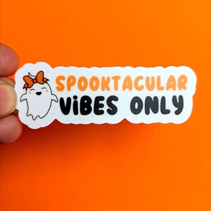 VINYL STICKER - &quot;Spooktacular Vibes&quot; Halloween Sticker Ghost Sticker Spooky Halloween Theme Planner Stickers Halloween Party Cute Halloween