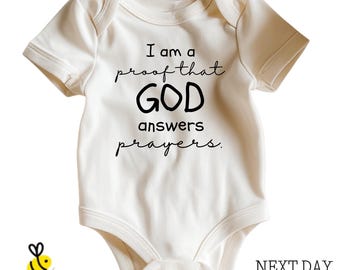 I'm A Proof That God Answers Prayers Baby Bodysuit, Newborn Baby Shower One Piece Gift
