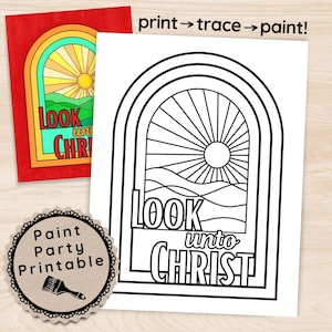 2025 LDS Youth Theme Look Unto Christ Craft Kit, Christian Printable Stencil, 6:36 Art Activity, Pre Drawn Canvas for Painting or Coloring