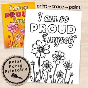 Self Love Paint Party Printable Kit, Proud of Myself Art Activity with Instructions, Positive Affirmation Pre-Drawn Canvas, Instant Download