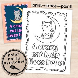 Crazy Cat Lady Sip & Paint Template, Funny Mothers Day Gift Cat Lovers, Adult Paint Party Pre-Drawn Canvas, DIY Decor Pet Door Sign for Moms