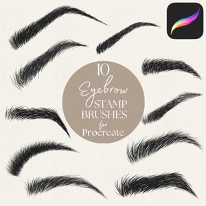 May include: An image showcasing ten different eyebrow stamp brushes for the Procreate app. The brushes are displayed in a variety of shapes and styles, all in black. A circular graphic in the center reads "10 Eyebrow Stamp Brushes for Procreate."