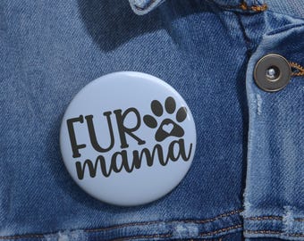 Fur Mama Pin Button süsser Pfote Druck Haustier Mama Abzeichen Katzen Mama Pin